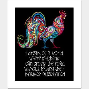 Why Did the Chicken Cross the Road? On a Dark Background Posters and Art